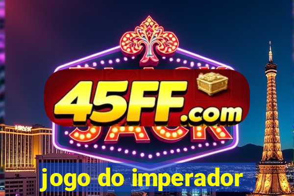 jogo do imperador